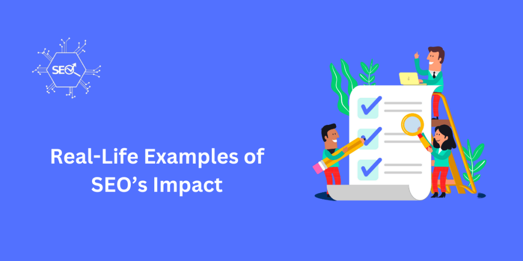 Real-life examples showcasing the impact of SEO strategies on website traffic, rankings, and business growth, with case studies and success stories.